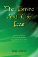 Die Hungersnot und die Furcht - The Famine and the Fear