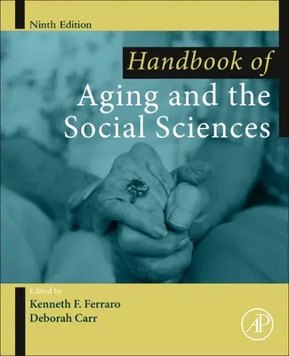 Handbuch des Alterns und der Sozialwissenschaften - Handbook of Aging and the Social Sciences