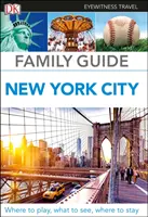 DK Eyewitness Familienführer New York City - DK Eyewitness Family Guide New York City