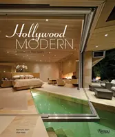 Hollywood Modern: Häuser der Stars: Design, Stil, Glamour - Hollywood Modern: Houses of the Stars: Design, Style, Glamour