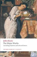 John Keats: Die Hauptwerke - John Keats: The Major Works