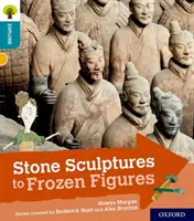 Oxford Lesebaum Erforschen mit Biff, Chip und Kipper: Oxford Level 9: Steinskulpturen und gefrorene Figuren - Oxford Reading Tree Explore with Biff, Chip and Kipper: Oxford Level 9: Stone Sculptures to Frozen Figures