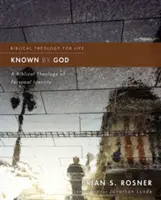 Von Gott gekannt: Eine biblische Theologie der persönlichen Identität - Known by God: A Biblical Theology of Personal Identity