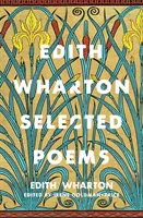 Ausgewählte Gedichte von Edith Wharton - Selected Poems of Edith Wharton