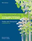 Computer verstehen: Heute und morgen: Umfassend - Understanding Computers: Today and Tomorrow: Comprehensive