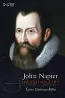 John Napier - Logarithmus John - John Napier - Logarithm John