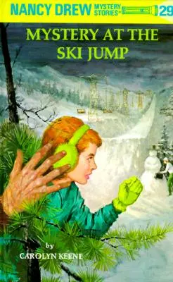Nancy Drew 29: Das Geheimnis auf der Skisprungschanze - Nancy Drew 29: Mystery at the Ski Jump