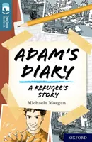 Oxford Reading TreeTops Nachdenken: Oxford Stufe 19: Adams Tagebuch - Oxford Reading Tree TreeTops Reflect: Oxford Level 19: Adam's Diary