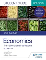 AQA A-level Economics Student Guide 2: Die nationale und internationale Wirtschaft - AQA A-level Economics Student Guide 2: The national and international economy