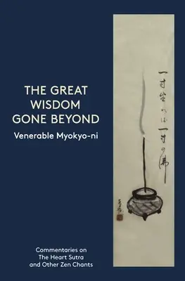 Die große Weisheit im Jenseits - The Great Wisdom Gone Beyond