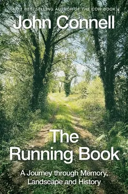 Das Laufende Buch: Eine Reise durch Erinnerungen, Landschaften und Geschichte - The Running Book: A Journey Through Memory, Landscape and History