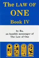 Das Gesetz des Einen: Buch IV - The Law of One: Book IV