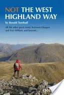 Nicht der West Highland Way - Abzweigungen über Berge, kleinere Hügel oder hohe Pässe für 8 der 9 Etappen des WH Way - Not the West Highland Way - Diversions over mountains, smaller hills or high passes for 8 of the WH Way's 9 stages