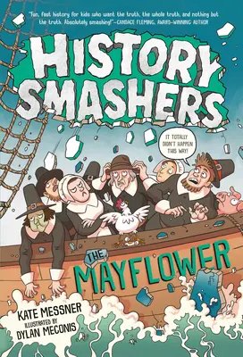 Geschichte Smashers: Die Mayflower - History Smashers: The Mayflower