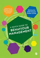 Eine Kurzanleitung zum Verhaltensmanagement - A Quick Guide to Behaviour Management