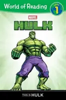 Welt des Lesens: Hulk Das ist Hulk - World of Reading: Hulk This Is Hulk