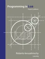 Programmieren in Lua, vierte Auflage - Programming in Lua, fourth edition