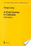 Ein erster Kurs in Kalkül - A First Course in Calculus