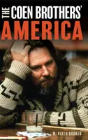 Das Amerika der Coen-Brüder - The Coen Brothers' America