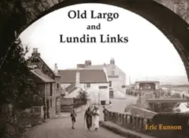 Altes Largo und Lundin Links - Old Largo and Lundin Links