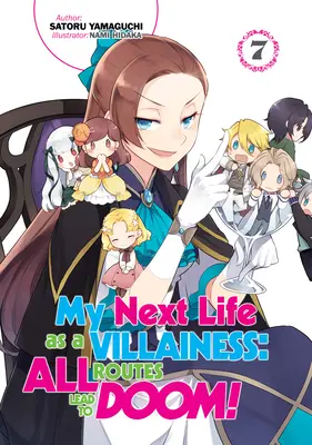 Mein nächstes Leben als Bösewicht: Alle Wege führen ins Verderben! Band 7 - My Next Life as a Villainess: All Routes Lead to Doom! Volume 7