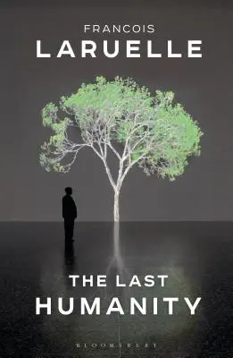 Die letzte Menschlichkeit: Die neue ökologische Wissenschaft - The Last Humanity: The New Ecological Science