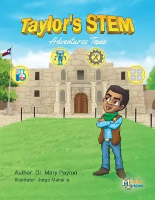 Taylors MINT-Abenteuer: Texas - Taylor's STEM Adventures: Texas