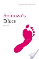 Spinozas Ethik - Ein philosophischer Leitfaden von Edinburgh - Spinoza's Ethics - An Edinburgh Philosophical Guide
