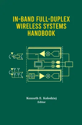 Handbuch für drahtlose In-Band-Voll-Duplex-Systeme - In-Band Full-Duplex Wireless Systems Handbook