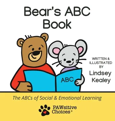 Bärs ABC-Buch: Die ABCs des sozialen und emotionalen Lernens - Bear's ABC Book: The ABCs of Social and Emotional Learning