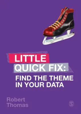 Finden Sie das Thema in Ihren Daten: Kleine Schnellreparatur - Find the Theme in Your Data: Little Quick Fix