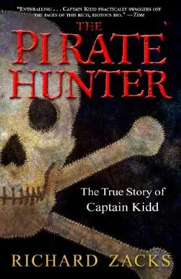 Der Piratenjäger: Die wahre Geschichte von Kapitän Kidd - The Pirate Hunter: The True Story of Captain Kidd