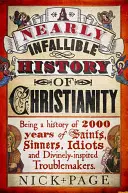 Eine fast unfehlbare Geschichte des Christentums - A Nearly Infallible History of Christianity