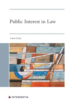 Öffentliches Interesse im Recht - Public Interest in Law