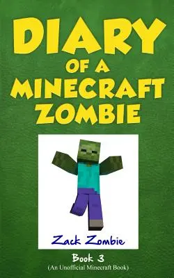 Tagebuch eines Minecraft-Zombies Buch 3: Wenn die Natur ruft - Diary of a Minecraft Zombie Book 3: When Nature Calls