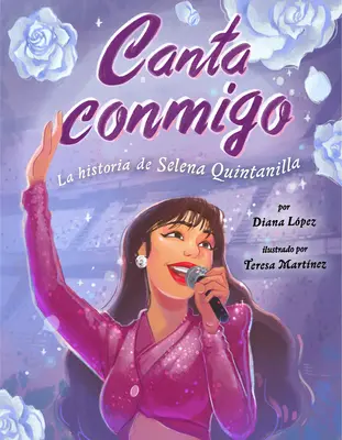 Canta Conmigo: Die Geschichte von Selena Quintanilla - Canta Conmigo: La Historia de Selena Quintanilla