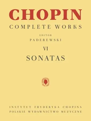 Sonaten: Chopin Gesamtwerk Vol. VI - Sonatas: Chopin Complete Works Vol. VI