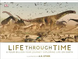 Leben im Wandel der Zeit - Die 700-Millionen-Jahre-Geschichte des Lebens auf der Erde - Life Through Time - The 700-Million-Year Story of Life on Earth