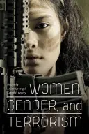 Frauen, Geschlecht und Terrorismus - Women, Gender, and Terrorism