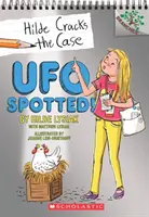 UFO gesichtet!: Ein Branches Buch (Hilde knackt den Fall #4), 4 - UFO Spotted!: A Branches Book (Hilde Cracks the Case #4), 4