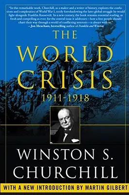 Die Weltkrise, 1911-1918 - The World Crisis, 1911-1918