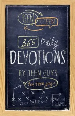 Von Teenager zu Teenager: 365 tägliche Andachten von Teenager-Jungs für Teenager-Jungs - Teen to Teen: 365 Daily Devotions by Teen Guys for Teen Guys