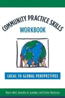 Community Practice Skills Workbook: Lokale bis globale Perspektiven - Community Practice Skills Workbook: Local to Global Perspectives