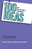 100 Ideen für Lehrkräfte der Sekundarstufe: Unterstützung von Schülern mit Legasthenie - 100 Ideas for Secondary Teachers: Supporting Students with Dyslexia