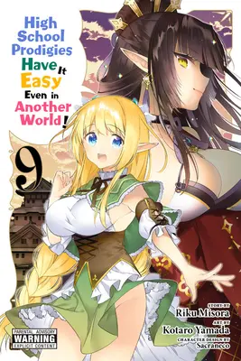 High School Prodigies haben es auch in einer anderen Welt leicht, Bd. 9 (Manga) - High School Prodigies Have It Easy Even in Another World!, Vol. 9 (Manga)