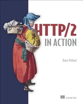 Http/2 in Aktion - Http/2 in Action