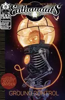 Euthanauts, Bd. 1: Bodenkontrolle - Euthanauts, Vol. 1: Ground Control