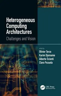 Heterogene Computing-Architekturen: Herausforderungen und Visionen - Heterogeneous Computing Architectures: Challenges and Vision