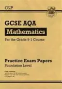 GCSE Maths AQA Übungsblätter: Foundation - für den Grade 9-1 Kurs - GCSE Maths AQA Practice Papers: Foundation - for the Grade 9-1 Course