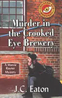 Mord in der Krummaugenbrauerei - Murder in the Crooked Eye Brewery